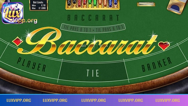 Baccarat Luxvip là siêu phẩm đặc biệt